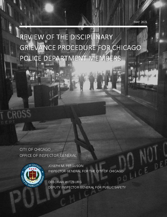 Review of the Disciplinary Grievance Procedure for Chicago Police Department Members Review of the Disciplinary Grievance Procedure for Chicago Police Department Members - publication cover