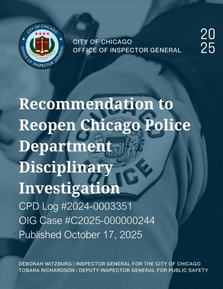 Recommendation to Reopen Chicago Police Department Disciplinary Investigation Recommendation to Reopen Chicago Police Department Disciplinary Investigation - publication cover