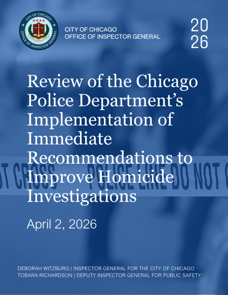 Chicago Police Department’s Implementation of Immediate Recommendations to Improve Homicide Investigations - publication cover